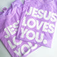 Jesus loves you