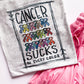 Cancer sucks in every color